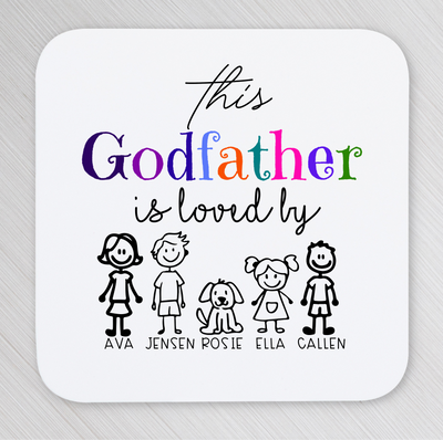 Coaster with text 'This Godfather is loved by' and illustrations of children and a dog on a white background.