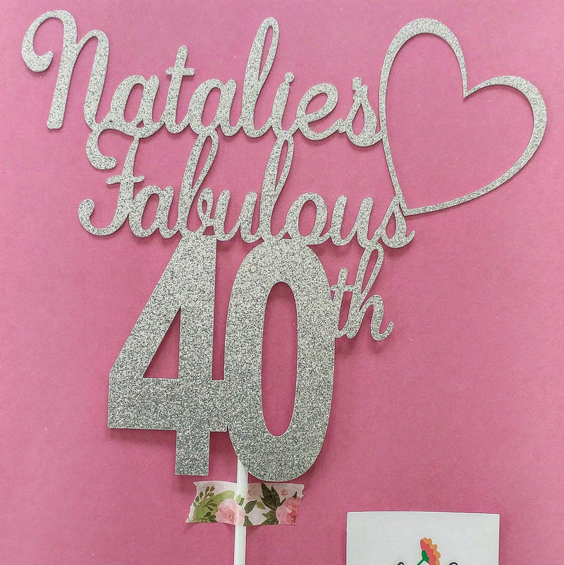 Personalised Fabulous 40th Cake topper
