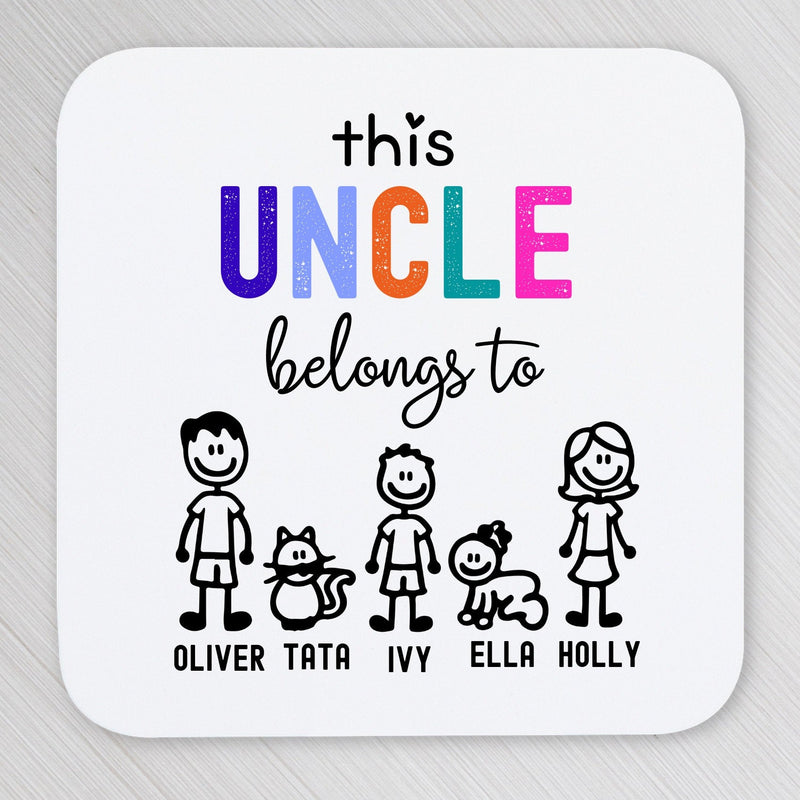 This Uncle Belongs To Personalised Coaster